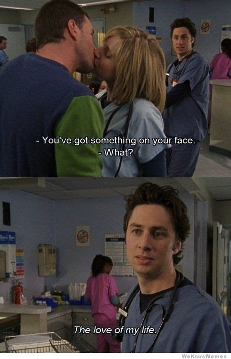 youve-got-something-on-your-face-scrubs-meme | Scrubs quotes, Scrubs tv ...