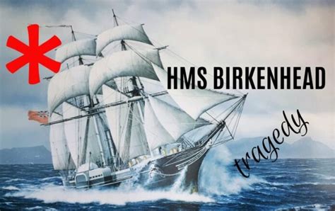 Flashback in Maritime History: Sinking of the HMS Birkenhead – 26 Feb ...