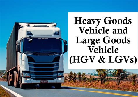 What is the Difference Between HGV and LGV | Are HGV and LGV Same