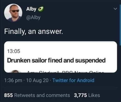 Finally, an answer. - Drunken sailor fined and suspended --- What do you do with a drunken ...