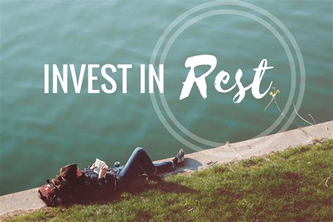 Invest in rest (and live better. Seriously.)