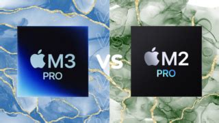 Apple M3 Pro vs Apple M2 Pro: Which Pro is more powerful?