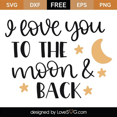 Free I Love You To The Moon and Back SVG Cut File - Lovesvg.com