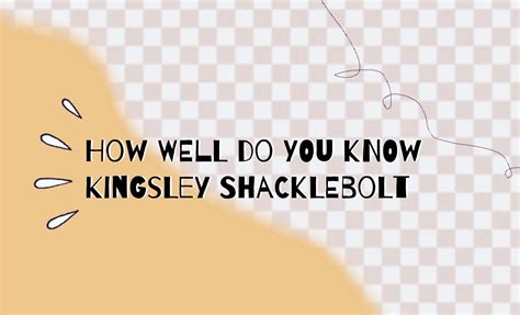 How Well Do You Know Kingsley Shacklebolt? | Harry Potter Amino