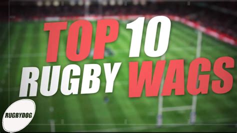 Rugby Dog TOP 10 Rugby Wags - Sports Game TV