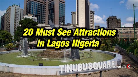 20 Must See Attractions in Lagos Nigeria - YouTube