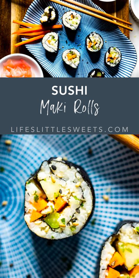 Delightful & Versatile: A Guide to Sushi Maki Rolls - Life's Little Sweets