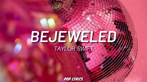 Taylor Swift - Bejeweled (Lyrics) - YouTube