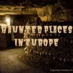 Haunted Places In Europe