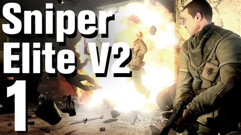 Sniper Elite V2 Walkthrough Part 1 - Tutorial - YouTube