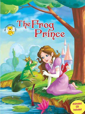 The Frog Prince by Aadarsh Pvt. Ld. · OverDrive: Free ebooks ...