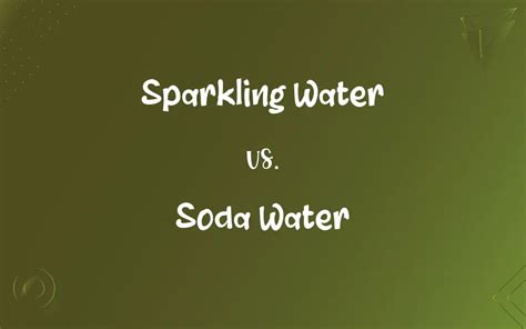 Sparkling Water vs. Soda Water: What’s the Difference?