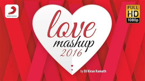 Love Mashup 2015 (By DJ Chetas)