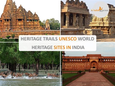 Heritage Trails: UNESCO World Heritage Sites in India