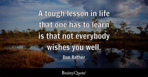 Dan Rather Quotes - BrainyQuote