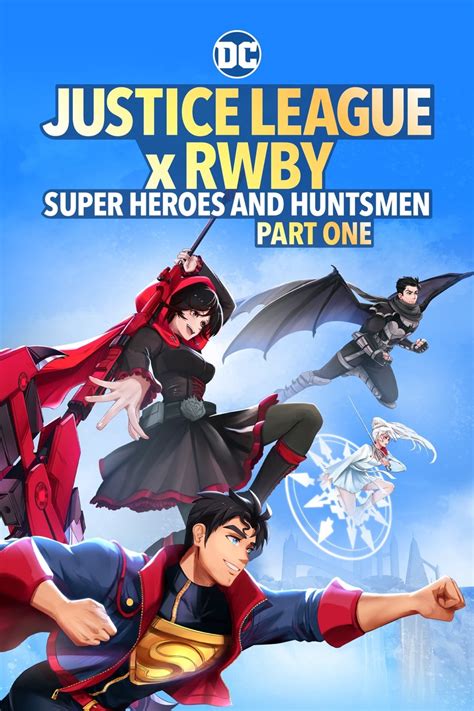 Justice League x RWBY: Super Heroes and Huntsmen Part One DVD Release ...