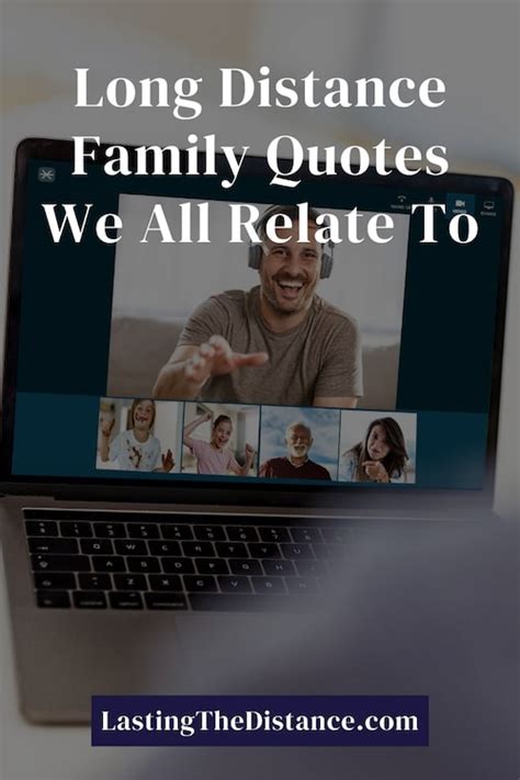 65 Long Distance Family Quotes We Can All Relate To