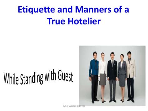 Etiquette & Manners of a true Hotelier