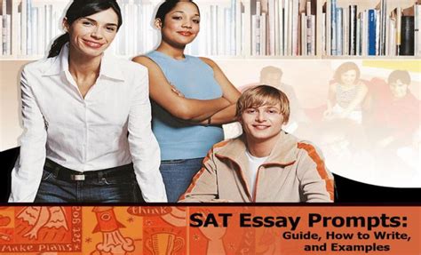 SAT Essay Prompts: Guide, How to Write, and Examples