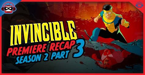 Invincible Season 2 Episode 3 Recap, ‘This Missive, This Machination!’ - postshowrecaps.com