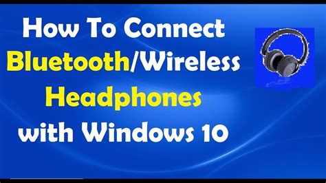 How To Connect Bluetooth Headphones with Windows 10 - Easy Steps - YouTube