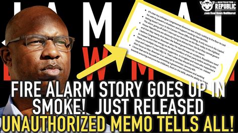 Jamaal Bowman : Fire Alarm Story Goes Up In Smoke! His Just Released Unauthorized Memo ROCKS D.C.!