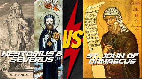 St. John of Damascus Vs. Nestorianism & Monophysitism - YouTube