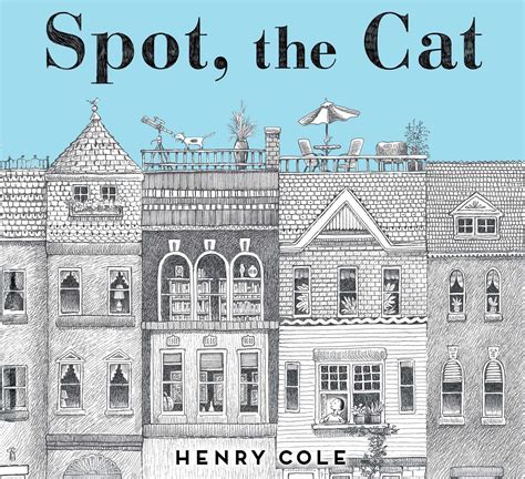 Spot, the Cat | Book by Henry Cole | Official Publisher Page | Simon & Schuster