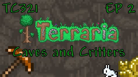 Terraria ep 2:Caves and Critters - YouTube