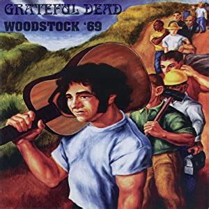 Grateful Dead - Woodstock ' 69 - Amazon.com Music