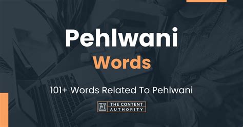 Pehlwani Words - 101+ Words Related To Pehlwani