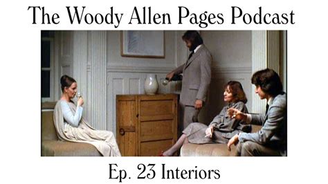 Episode 23 – Interiors (1978) – The Woody Allen Pages