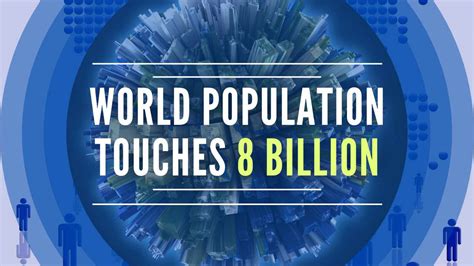 World population touches 8 billion; India to surpass China in 2023 - PGurus