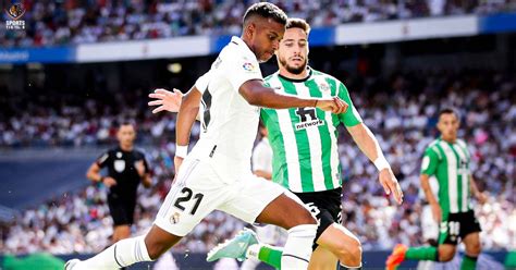 Real Betis vs Real Madrid Live Stream, Telecast, Live Score | How To Watch La Liga 2023?