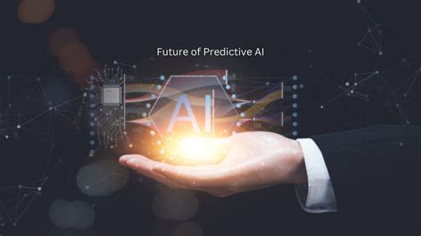 The Future of Predictive AI: Transforming Industries with Predictive AI ...