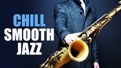 Smooth Jazz Chillout Lounge • Smooth Jazz Saxophone for Chilling Out and... | Smooth jazz, Cool ...