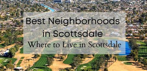 Best Scottsdale Az Neighborhoods