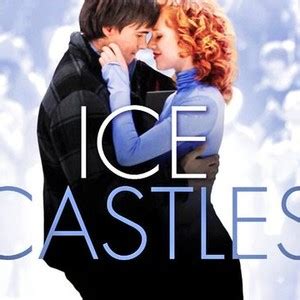 Ice Castles (2010) - Rotten Tomatoes