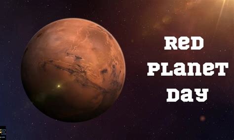 Red Planet Day 2023: History, Significance and Activities - Expose Times