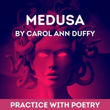 Medusa by Carol Anne Duffy: Practice with Poetry | TpT