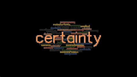 CERTAINTY: Synonyms and Related Words. What is Another Word for ...