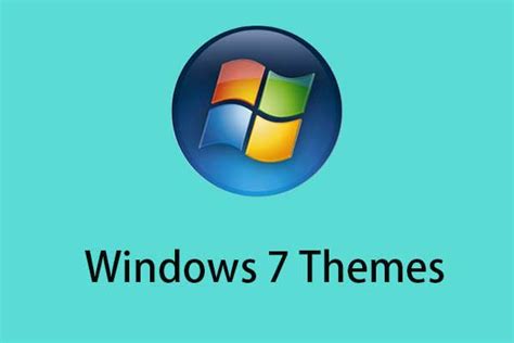 Top 10 Free Windows 7 Themes for You to Download and Try! - MiniTool