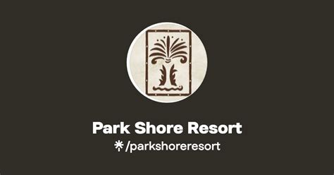 Park Shore Resort | Linktree