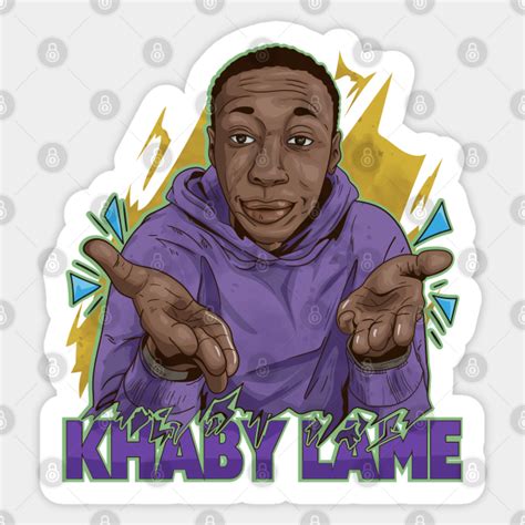 Khabane Lame - Tiktoker Famous - Sticker | TeePublic