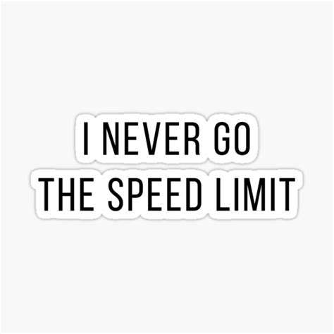 "Speed Limit" Sticker by dealzillas | Redbubble