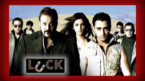 Luck 2009 Movie Lifetime Worldwide Collection - Bolly Views ...