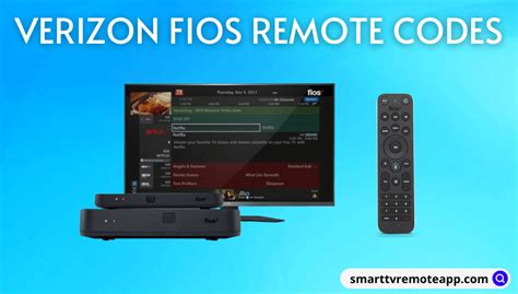 3 & 4 Digit Verizon Fios TV Remote Codes - Smart TV Remote App