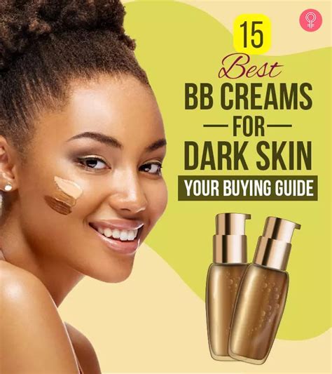 The 15 Best BB Creams for Dark Skin Tones (2024) – Buying Guide