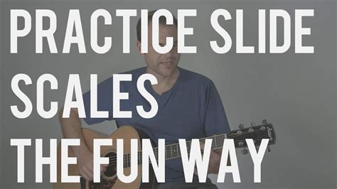 The Fun Way To Practice Slide Guitar Scales - Blues Guitar Institute