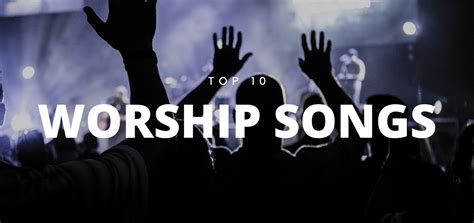 Top 10 Worship Songs | Freeccm.com